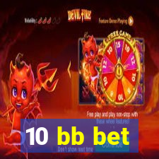 10 bb bet